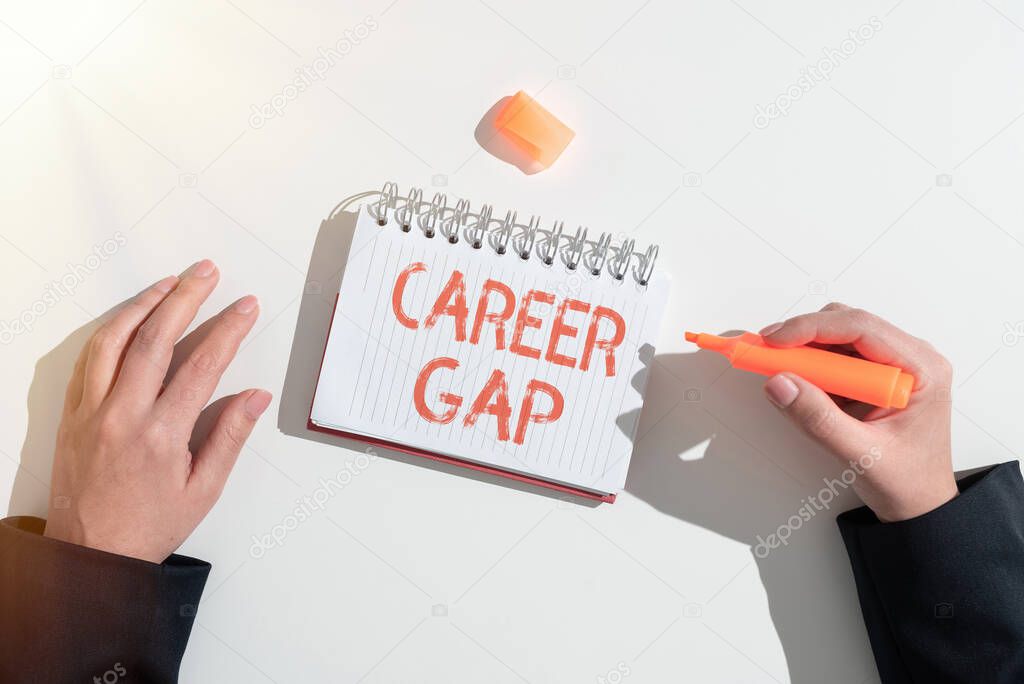 Handwriting text Career Gap, Business showcase A scene where in you stop working by your profession for a while -47958