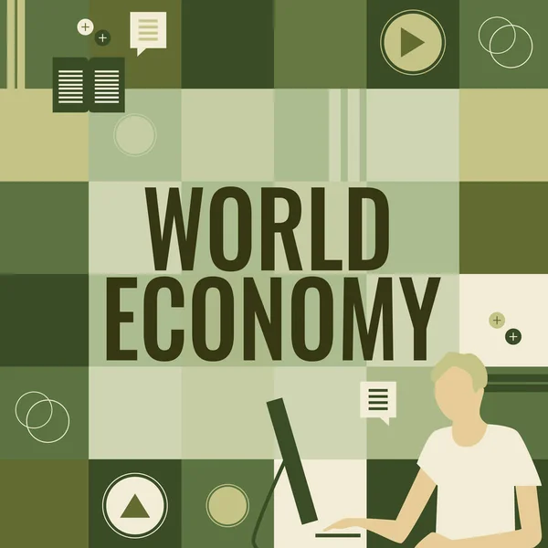 Segno Testo Che Mostra World Economy Foto Concettuale Global Worldwide — Foto Stock