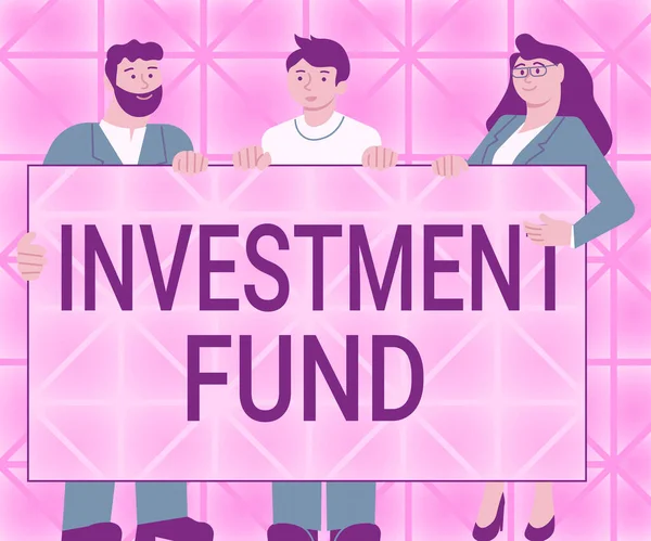 Konzeptionelle Bildunterschrift Investmentfonds Konzept Kapitalversorgung Zahlreicher Investoren Drei Kollegen Mit — Stockfoto
