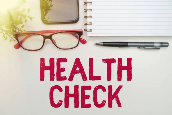 Handschreibzeichen Gesundheitscheck Konzept Für Die Ärztliche Untersuchung Wellness Und Allgemeine — Stockfoto