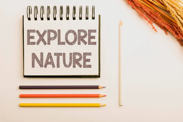 Writing displaying text Explore Nature, Business overview Reserve Campsite Conservation Expedition Safari park Flashy School Office Supplies, Teaching Learning Collections, Writing Tools,