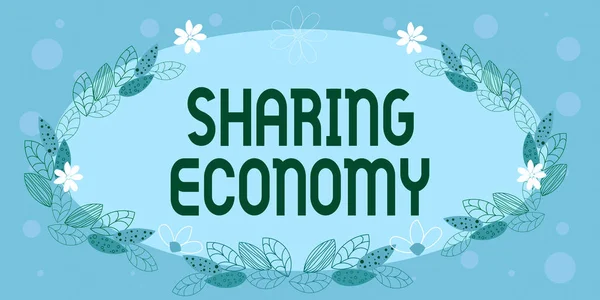 Conceptual caption Sharing Economy, Concept meaning economic model based on providing access to goods Blank Frame Decorated With Abstract Modernized Forms Flowers And Foliage.