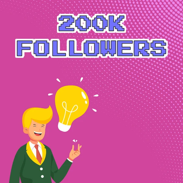 Text Sign Showing 200K Followers Word Written Number Individuals Who — Stock Photo, Image