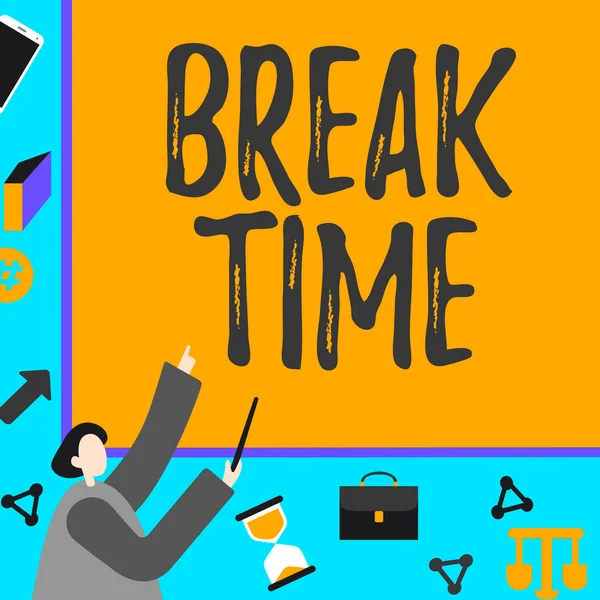 Conceptual Caption Break Time Business Overview Period Rest Recreation Doing — Stock fotografie