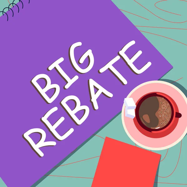 Tekst Met Inspiratie Big Rebate Concept Betekent Enorme Beloningen Die — Stockfoto