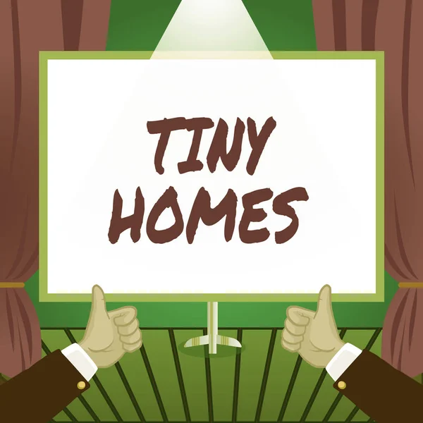 Text caption presenting Tiny Homes, Concept meaning houses contain one room only or two and small entrance Cheap Hands Thumbs Up Showing New Ideas. Palms Carrying Note Presenting Plans