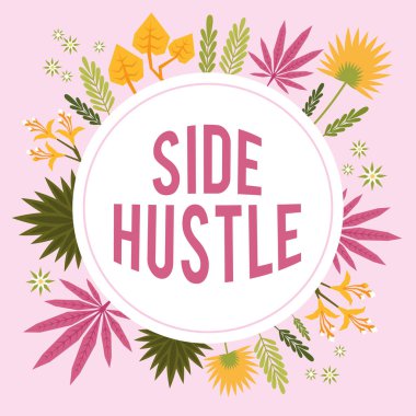 Side Hustle, Internet Concept Way sunan metin başlığı Soyut Modernize Formlar Çiçekleri ve Yeşilliklerle süslenmiş Boş Çerçeve 'yi takibe esneklik kazandıracak ekstra para kazandırır.
