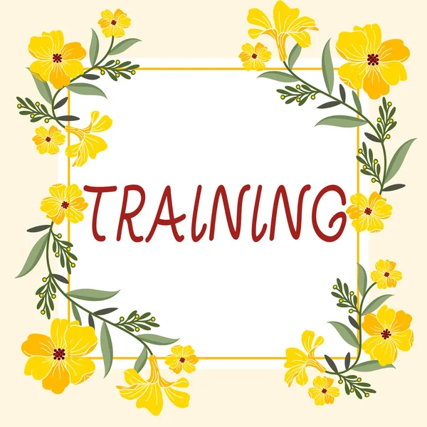 Conceptual caption Training, Word Written on An activity occurred when starting a new job project or work Frame Decorated With Colorful Flowers And Foliage Arranged Harmoniously.