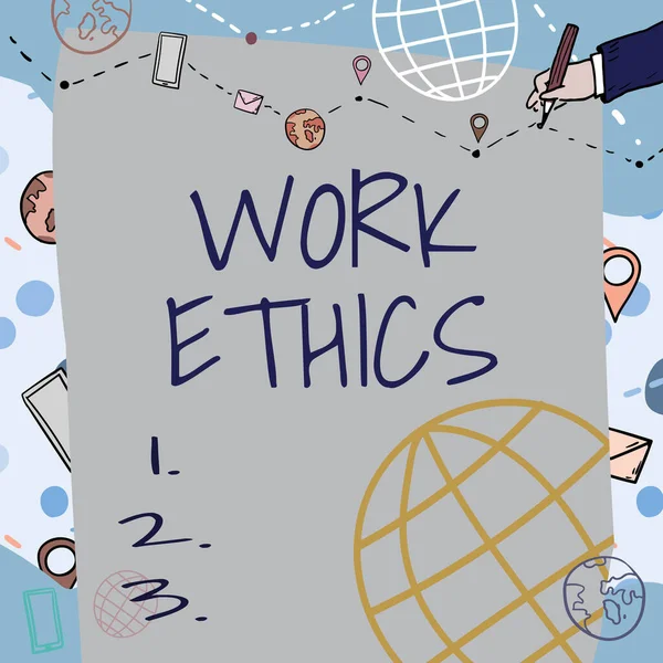 Sign displaying Work Ethics, Business overview A set of values centered on the importance of doing work Plain Whiteboard With Hand Drawing Guide Line For Steps Over World Globe.