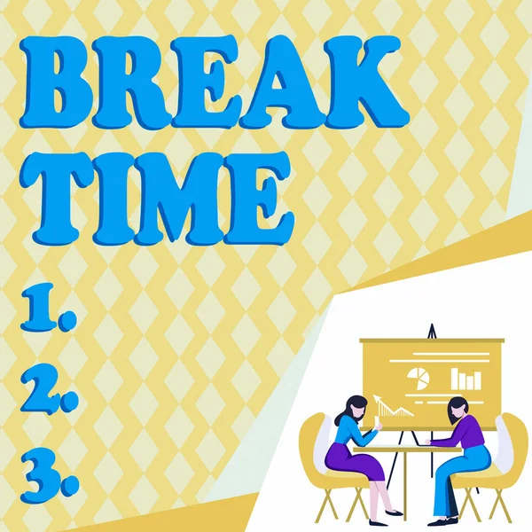 Szöveg Megjelenítése Break Time Word Written Period Rest Recreation Doing — Stock Fotó