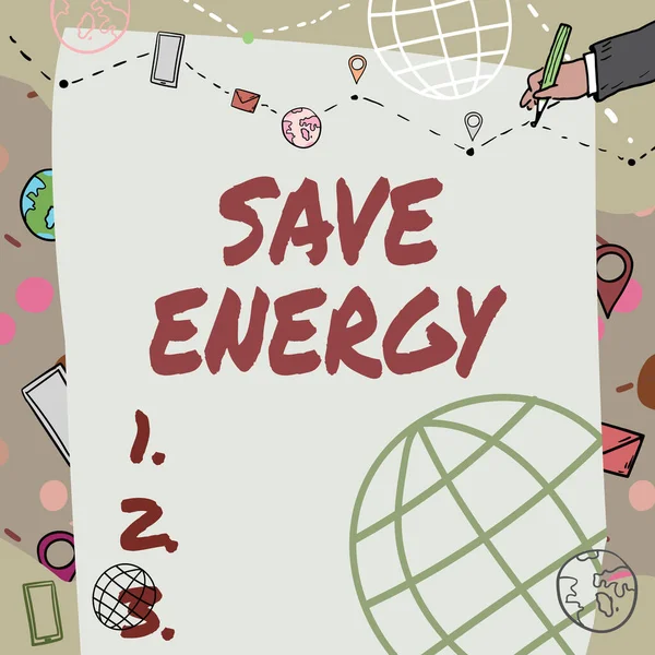 Text caption presenting Save Energy, Conceptual photo decreasing the amount of power used achieving a similar outcome Plain Whiteboard With Hand Drawing Guide Line For Steps Over World Globe.