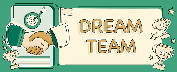 Inspiration Visar Tecken Dream Team Word Preferred Unit Eller Grupp — Stockfoto