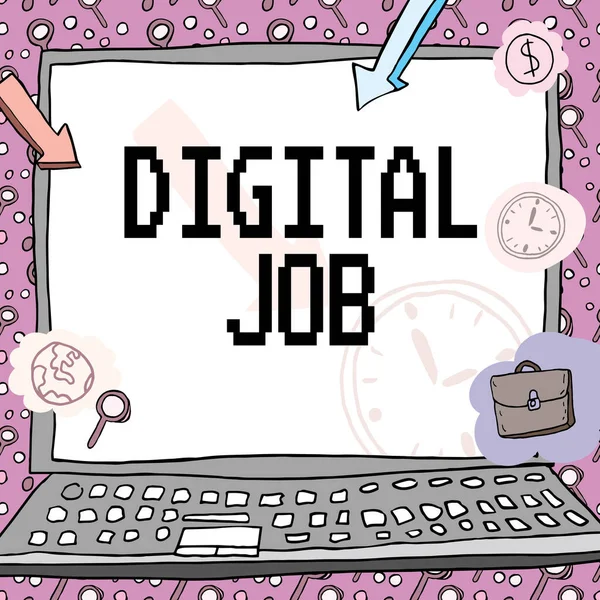 Text sign showing Digital Job, Business overview get paid task done through internet and personal computer Poster decorated with monetary symbols displaying punctuality of employees.