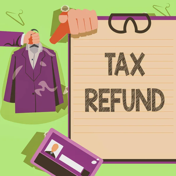 Tax Refund 인터넷 데이터베이스 Text Sign Showing Tax Refund Conceptual — 스톡 사진
