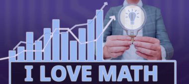 Text caption presenting I Love Math, Word for To like a lot doing calculations mathematics number geek person Woman With Light Bulb Presenting Crucial Diagrams And Information.