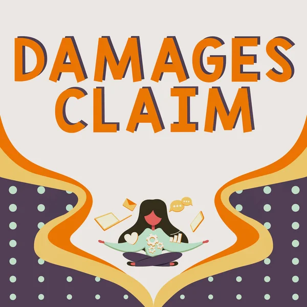 Text Sign Showing Damages Claim Business Showcase Demand Compensation Litigate — Zdjęcie stockowe