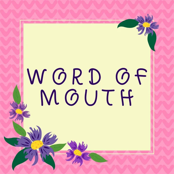 Text caption presenting Word Of Mouth, Business idea Oral spreading of information Storytelling Viva Voice Frame With Leaves And Flowers Around And Important Announcements Inside.