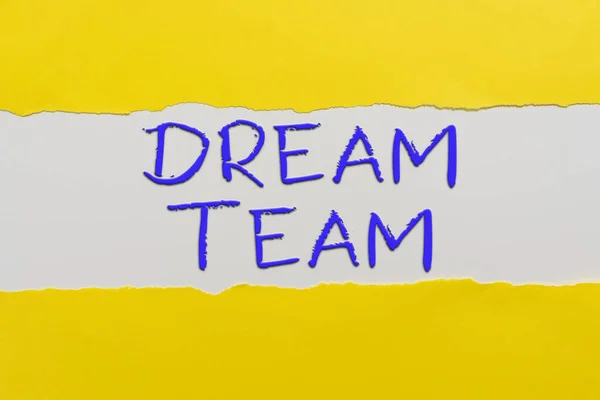 Sign Displaying Dream Team Conceptual Photo Prefered Unit Group Make — Stok fotoğraf