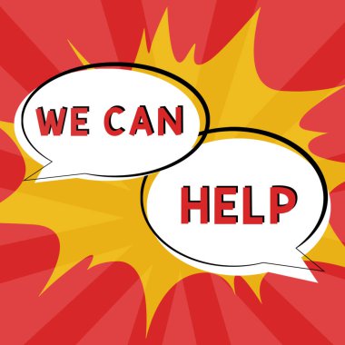 Conceptual display We Can Help, Concept meaning Let us support you give advice assistance service solutions Pair Of Speech Bubbles In Oval Shape Representing Exchanging Of Opinions.