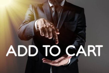 Handwriting text Add To Cart, Business overview Online purchasing ecommerce modern technologies to shop Businessman In Suit Pointing With One Finger On Important Message.