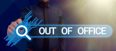 Writing displaying text Out Of Office, Word Written on Outside the job Nobody in business Break Leisure Relax time Handsome Person Holding Pen Presenting Digital Display Search Bar.