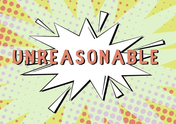 Writing Displaying Text Unreasonable Business Showcase Limits Acceptability Fairness Inappropriate — Φωτογραφία Αρχείου