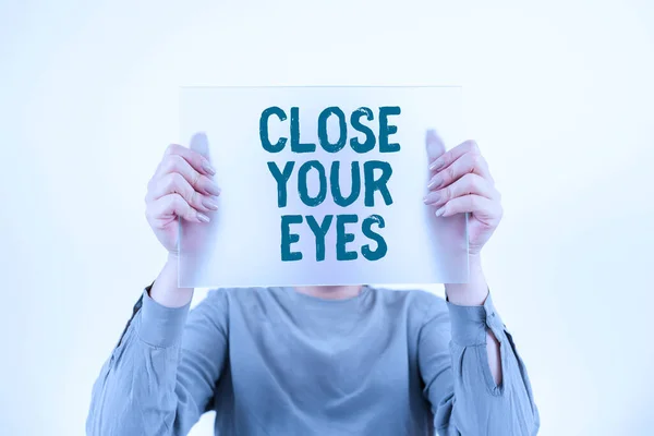 Conceptual Display Close Your Eyes Business Overview Cover Your Sight — Stockfoto