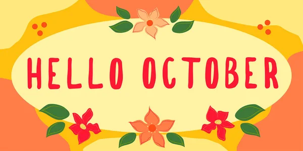 Sign Displaying Hello October Business Approach Last Quarter Tenth Month — Foto de Stock