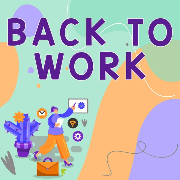 Conceptual display Back To Work, Business idea Returning to job routine end of vacations or time off Businesswoman Drawing Pointing Verification Symbol On Screen.