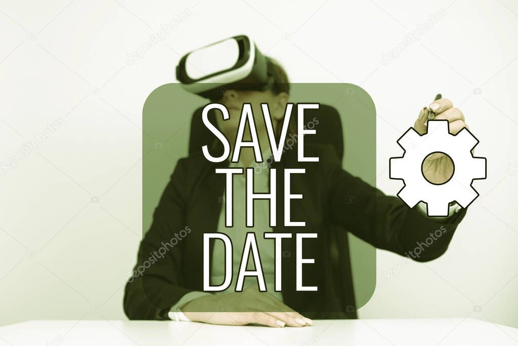 Conceptual caption Save The Date, Business overview Systematized events Scheduled activity Recorded Filed Businesswoman Wearing Virtual Reality Simulator And Holding Pen At Desk.