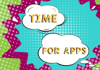 Conceptual caption Time For Apps, Word for The best fullfeatured service that helps communicate faster Clouds Shaped Chat Representing Social Media And Chatting.