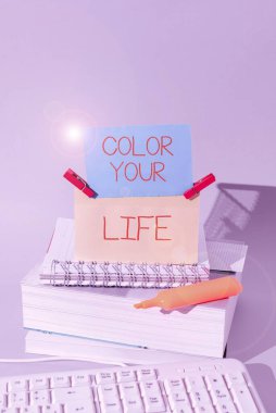 Handwriting text Color Your Life, Conceptual photo Make your days colorful be cheerful motivated inspired Important Messages Presented On Piece Of Paper On Desk With Books.