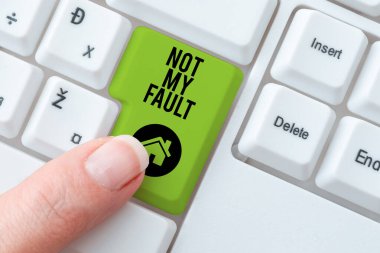 Text showing inspiration Not My Fault, Conceptual photo To make excuses to avoid being accused for a mistake error -49188