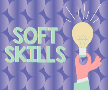 Text caption presenting Soft Skills, Word for personal attribute enable interact effectively with other showing Hand Holding Lamp With Formal Outfit Presenting New Ideas For Project,