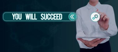 Conceptual caption You Will Succeed, Concept meaning Inspiration motivation to keep working be positive Lady in suit holding pen symbolizing successful teamwork accomplishments.