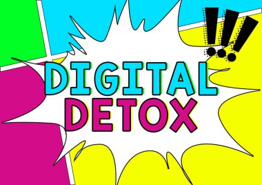 Conceptual display Digital Detox, Business idea Free of Electronic Devices Disconnect to Reconnect Unplugged Blank Explosion Blast Scream Speech Bubble Expressing Opinions.