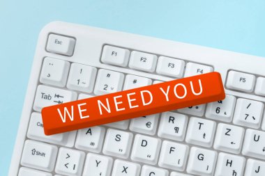 Writing displaying text We Need You, Business overview Company wants to hire Vacancy Looking for talents Job employment -48837