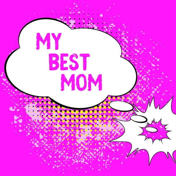 Hand Writing Sign Best Mom Business Overview Admire Have Affection — Φωτογραφία Αρχείου