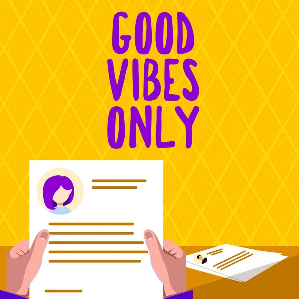 Text Sign Showing Good Vibes Only Internet Concept Just Positive —  Fotos de Stock