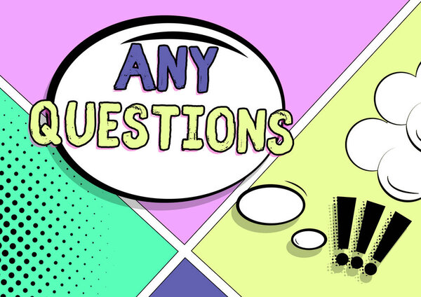 Text caption presenting Any Questions, Business concept Clueless Blank face Inquiry Disputes Probes Issues Riddles Oval Blank Chat Box With Representing Connecting Through Social Media.
