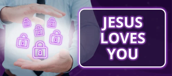 Sign Displaying Jesus Loves You Business Overview Believe Lord Have — Stock fotografie