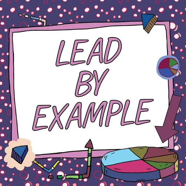 Inspiration showing sign Lead By Example, Business showcase Be a mentor leader follow the rules give examples Coach New Ideas Presented On Presentation Board With Charts And Arrows Around,