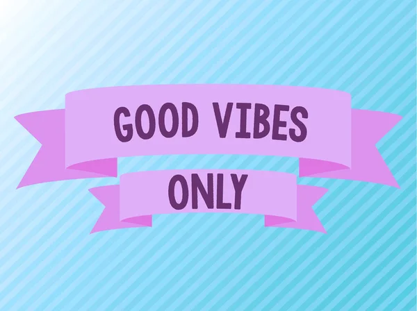 Conceptual Display Good Vibes Only Business Showcase Just Positive Emotions — Foto Stock