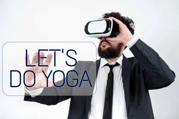 Text Sign Showing Let Yoga Business Idea Right Moment Working — Stockfoto
