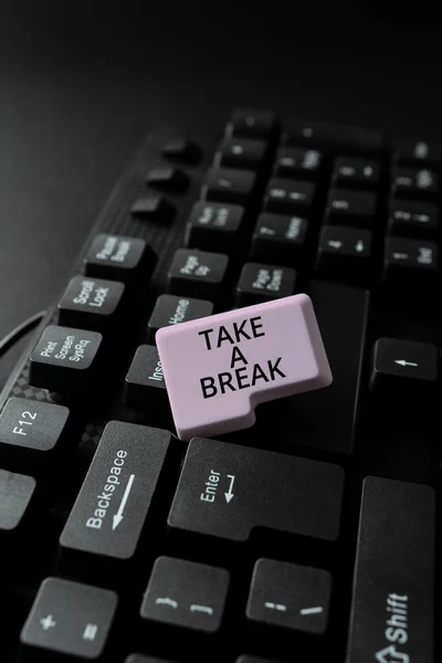 Text Sign Showing Take Break Word Written Resting Stop Doing — Fotografia de Stock