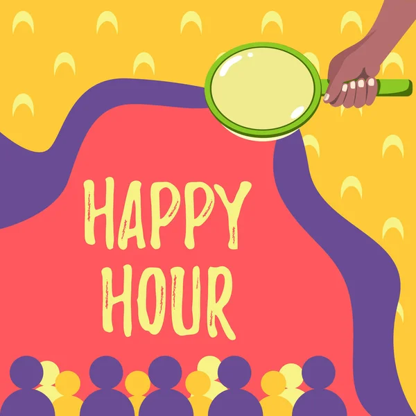 Text sign showing Happy Hour, Business approach Spending time for activities that makes you relax for a while Hand Holding Magnifying Glass Examining Socio Economic Structure.