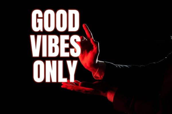 Inspiration Showing Sign Good Vibes Only Business Idea Just Positive — Stockfoto