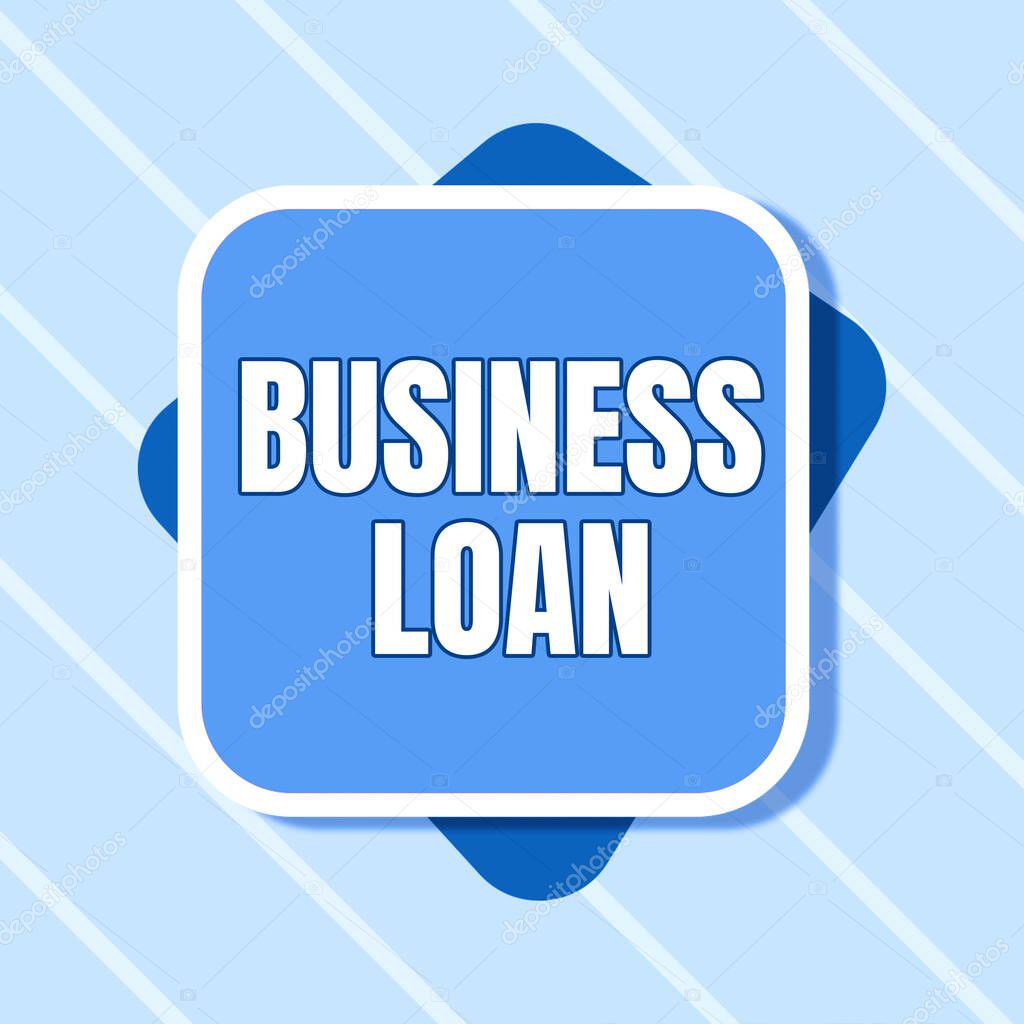 Hand writing sign Business Loan, Business concept Credit Mortgage Financial Assistance Cash Advances Debt Blank Square And Rectangular Shapes For Promotion Of Business.