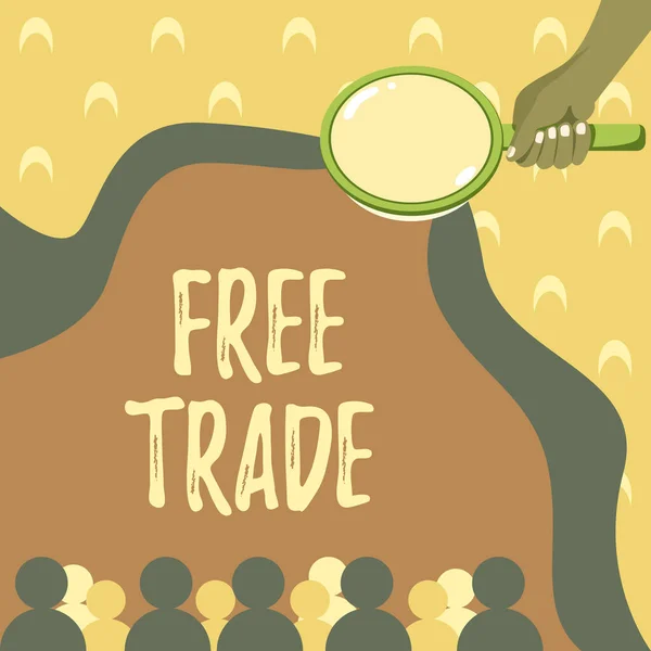 Inspiration showing sign Free Trade, Word Written on The ability to buy and sell on your own terms and means Hand Holding Magnifying Glass Examining Socio Economic Structure.