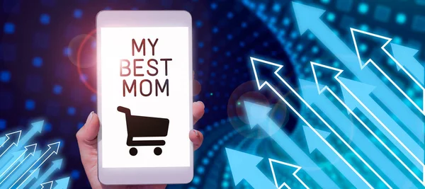 Hand writing sign My Best Mom, Business showcase Admire have affection good feelings love to your mother Businessman Holding A Tablet On Hand With Arrows Going Up Abstract Design.